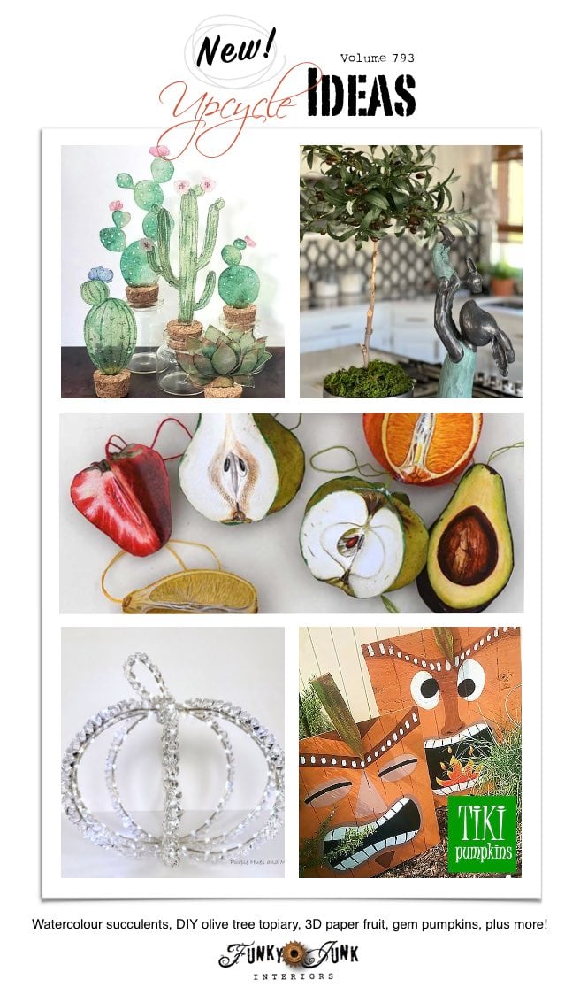 Create 20+ New Upcycle Ideas 793 - Watercolour napkin succulents, DIY olive tree topiary, 3D paper fruit, gem pumpkins, plus more unique repurposed projects to make with supplies you may already have!