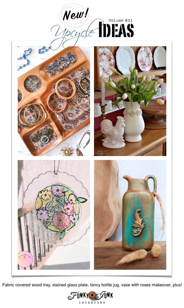 Create 20+ New Upcycle Ideas 831 - Fabric covered wood tray, stained glass plate, fancy bottle jug, vase with roses makeover, plus more unique repurposed projects to make with supplies you may already have!